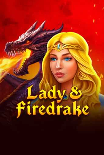 Демо игра Lady & Firedrake играть онлайн | Casino X бесплатно