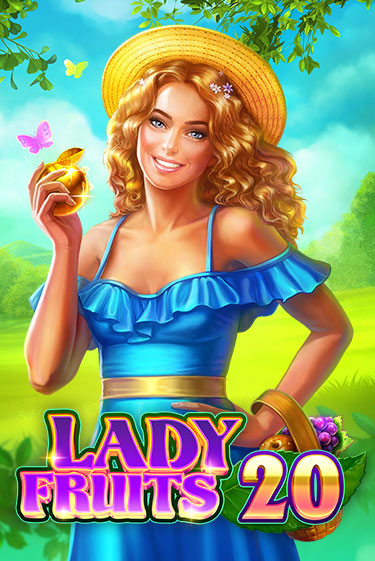 Демо игра Lady Fruits 20 играть онлайн | Casino X бесплатно