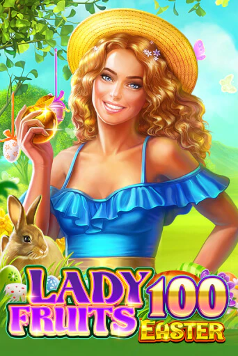 Демо игра Lady Fruits Easter 100 играть онлайн | Casino X бесплатно