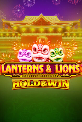 Демо игра Lanterns & Lions: Hold & Win играть онлайн | Casino X бесплатно