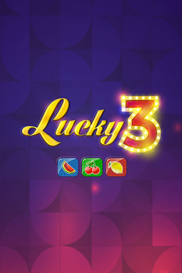 Демо игра Lucky 3 играть онлайн | Casino X бесплатно