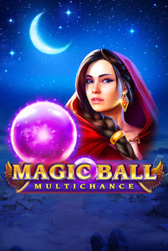 Демо игра Magic Ball: Multichance играть онлайн | Casino X бесплатно