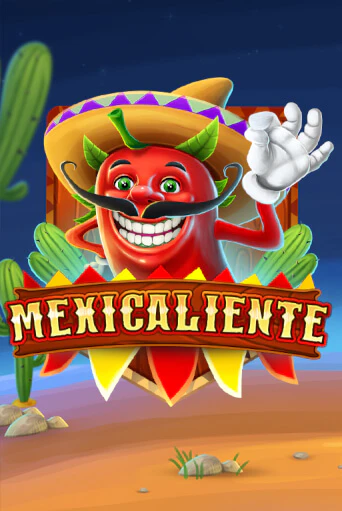 Демо игра Mexicaliente играть онлайн | Casino X бесплатно