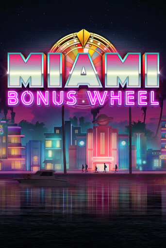 Демо игра Miami Bonus Wheel Hit'n'Roll играть онлайн | Casino X бесплатно