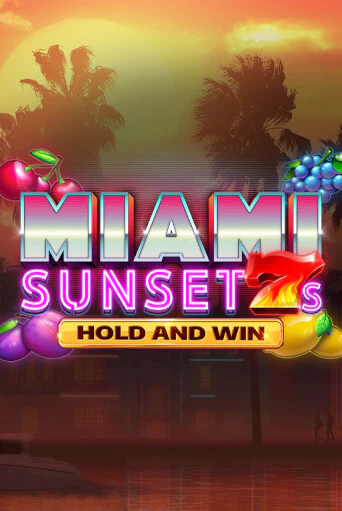 Демо игра Miami Sunset 7s Hold and Win играть онлайн | Casino X бесплатно