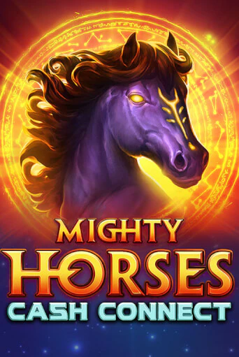 Демо игра Mighty Horses: Cash Connect играть онлайн | Casino X бесплатно