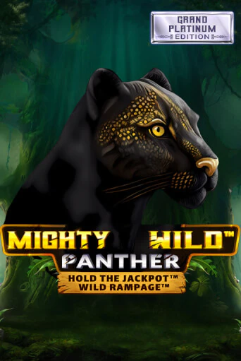 Демо игра Mighty Wild: Panther Grand Platinum Edition играть онлайн | Casino X бесплатно