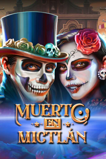 Демо игра Muerto en Mictlan играть онлайн | Casino X бесплатно