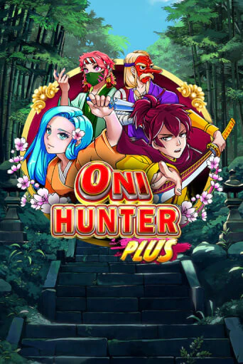 Демо игра Oni Hunter Plus играть онлайн | Casino X бесплатно