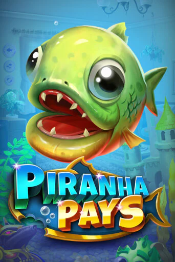 Демо игра Piranha Pays играть онлайн | Casino X бесплатно