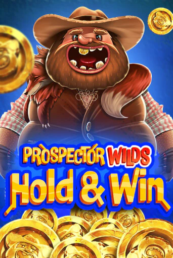 Демо игра Prospector Wilds Hold and Win играть онлайн | Casino X бесплатно