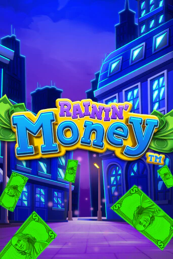 Демо игра Rainin' Money играть онлайн | Casino X бесплатно