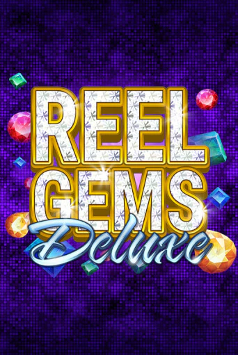 Демо игра Reel Gems Deluxe играть онлайн | Casino X бесплатно