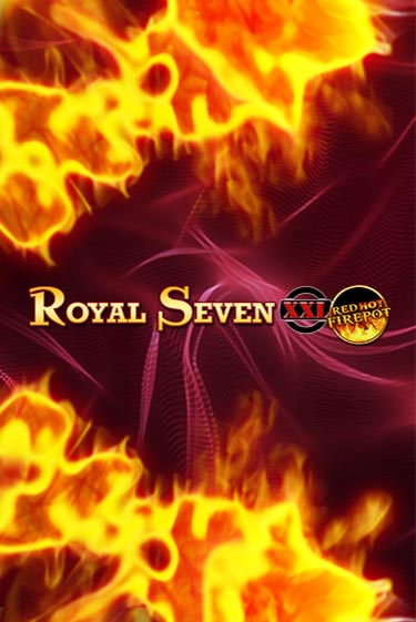 Демо игра Royal Seven XXL Red Hot Firepot играть онлайн | Casino X бесплатно