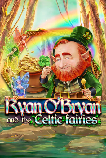 Демо игра Ryan O'Bryan and the Celtic Fairies играть онлайн | Casino X бесплатно