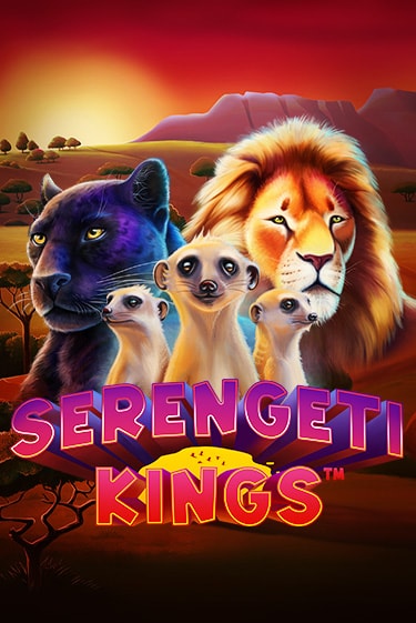 Демо игра Serengeti Kings играть онлайн | Casino X бесплатно