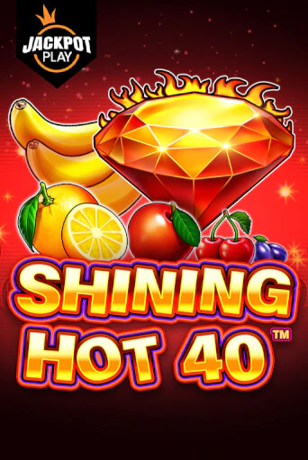 Демо игра Shining Hot 40 Jackpot Play играть онлайн | Casino X бесплатно