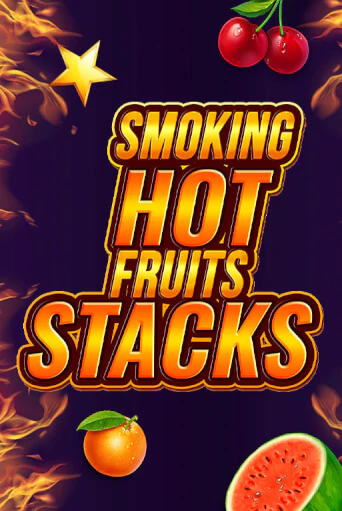 Демо игра Smoking Hot Fruits Stacks играть онлайн | Casino X бесплатно