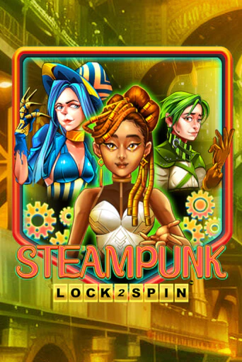 Демо игра Steampunk играть онлайн | Casino X бесплатно