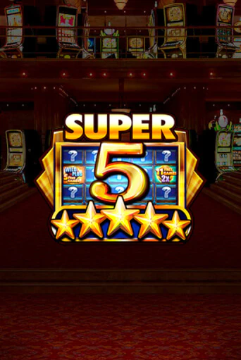 Демо игра Super 5 Stars играть онлайн | Casino X бесплатно