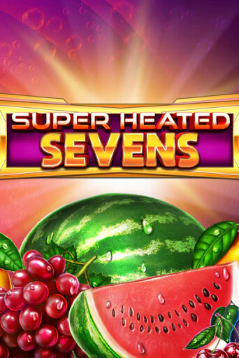 Демо игра Super Heated Sevens играть онлайн | Casino X бесплатно