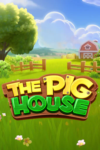 Демо игра The Pig House играть онлайн | Casino X бесплатно