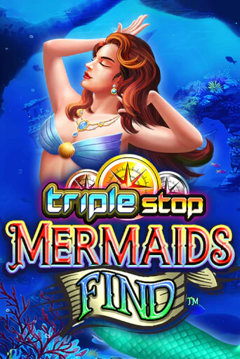 Демо игра Triple Stop: Mermaids Find играть онлайн | Casino X бесплатно