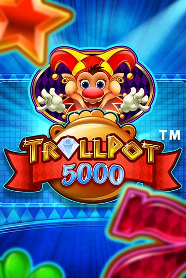 Демо игра Trollpot 5000 играть онлайн | Casino X бесплатно