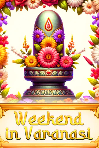 Демо игра Weekend in Varanasi играть онлайн | Casino X бесплатно