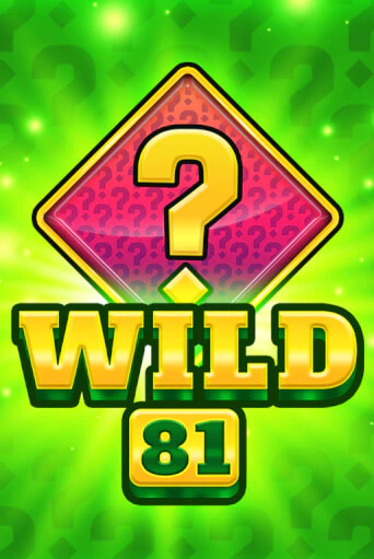 Демо игра Wild 81 играть онлайн | Casino X бесплатно