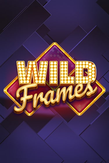 Демо игра Wild Frames играть онлайн | Casino X бесплатно