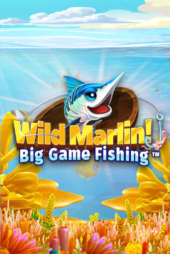 Демо игра Wild Marlin! - Big Game Fishing™ играть онлайн | Casino X бесплатно