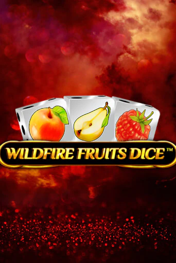 Демо игра Wildfire Fruits Dice играть онлайн | Casino X бесплатно