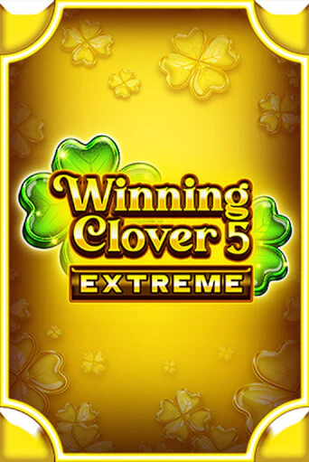 Демо игра Winning Clover 5 Extreme играть онлайн | Casino X бесплатно