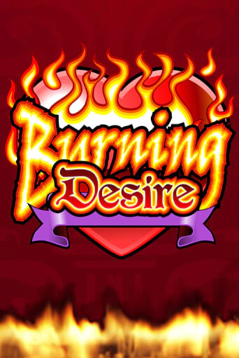 Демо игра Burning Desire играть онлайн | Casino X бесплатно