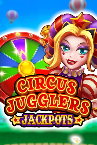 Демо игра Circus Jugglers Jackpots играть онлайн | Casino X бесплатно