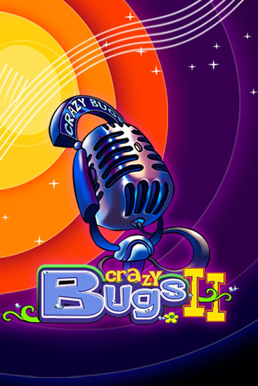 Демо игра Crazy Bugs II играть онлайн | Casino X бесплатно