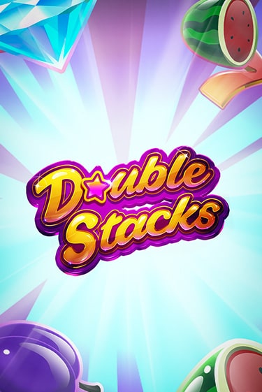 Демо игра Double Stacks играть онлайн | Casino X бесплатно