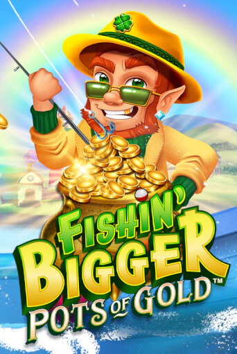 Демо игра Fishin' Bigger Pots Of Gold™ играть онлайн | Casino X бесплатно