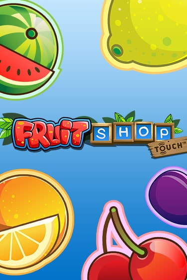 Демо игра Fruit Shop™ играть онлайн | Casino X бесплатно