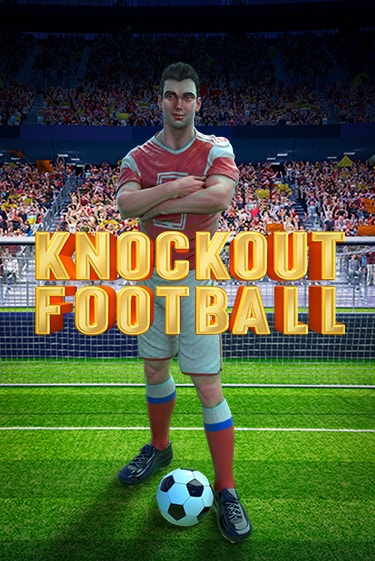 Демо игра Knockout Football играть онлайн | Casino X бесплатно