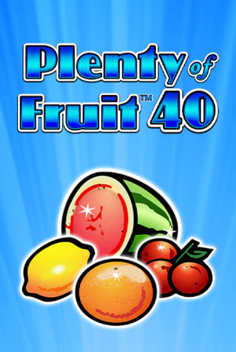 Демо игра Plenty of Fruit 40 играть онлайн | Casino X бесплатно