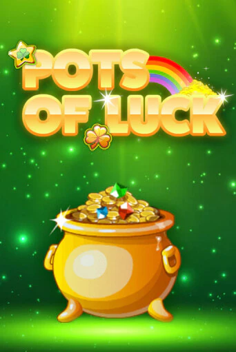 Демо игра Pots of Luck играть онлайн | Casino X бесплатно