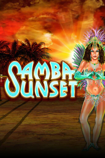 Демо игра Samba Sunset играть онлайн | Casino X бесплатно