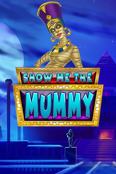 Демо игра Show Me The Mummy играть онлайн | Casino X бесплатно