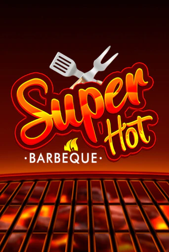 Демо игра Super Hot BBQ 50 играть онлайн | Casino X бесплатно